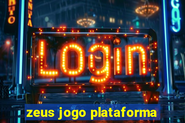 zeus jogo plataforma